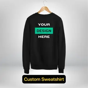 Custom Sweatshirt